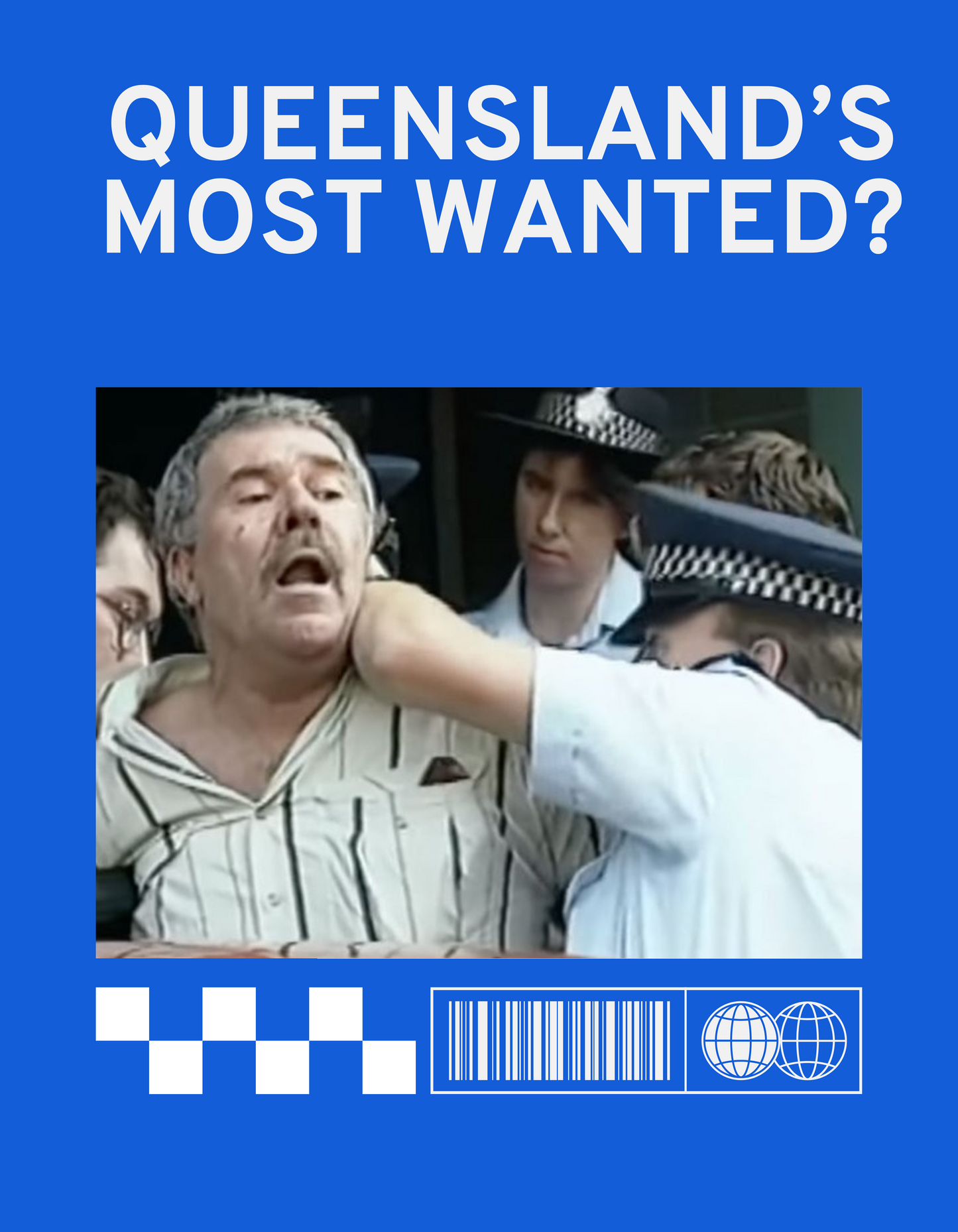 Queensland's Most Wanted? | Royal Blue | Gildan Unisex Heavy Cotton Tee